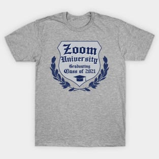 Zoom University Graduating Class of 2021 T-Shirt